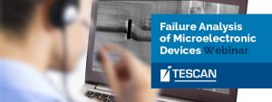 Failure analysis of microelectronic devices - WEBINAR